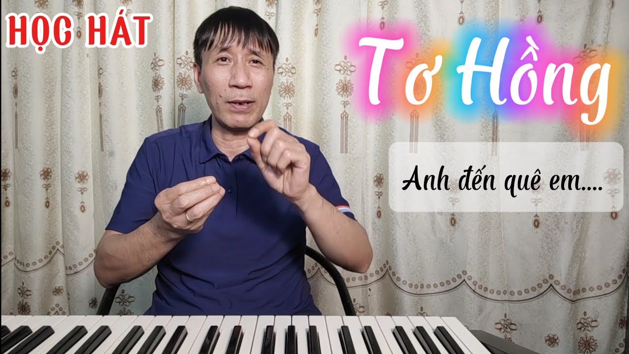 Học hát bài: Tơ Hồng