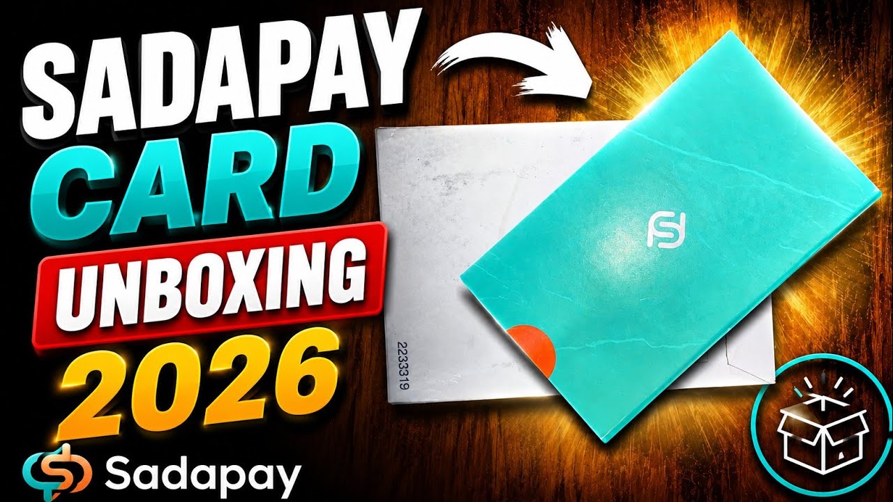 SadaPay Debit Card Unboxing 2026 🇵🇰 | Everything You Need to Know!