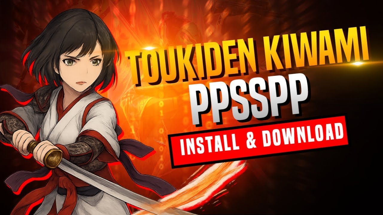 Game Toukiden Kiwami PPSSPP Patch english full content
