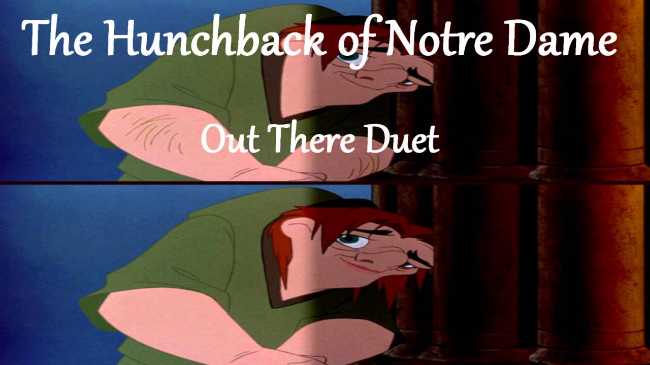 The Hunchback of Notre Dame Out There Duet