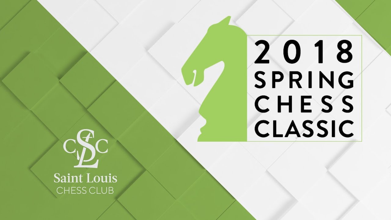 2018 Spring Chess Classic: Round 4