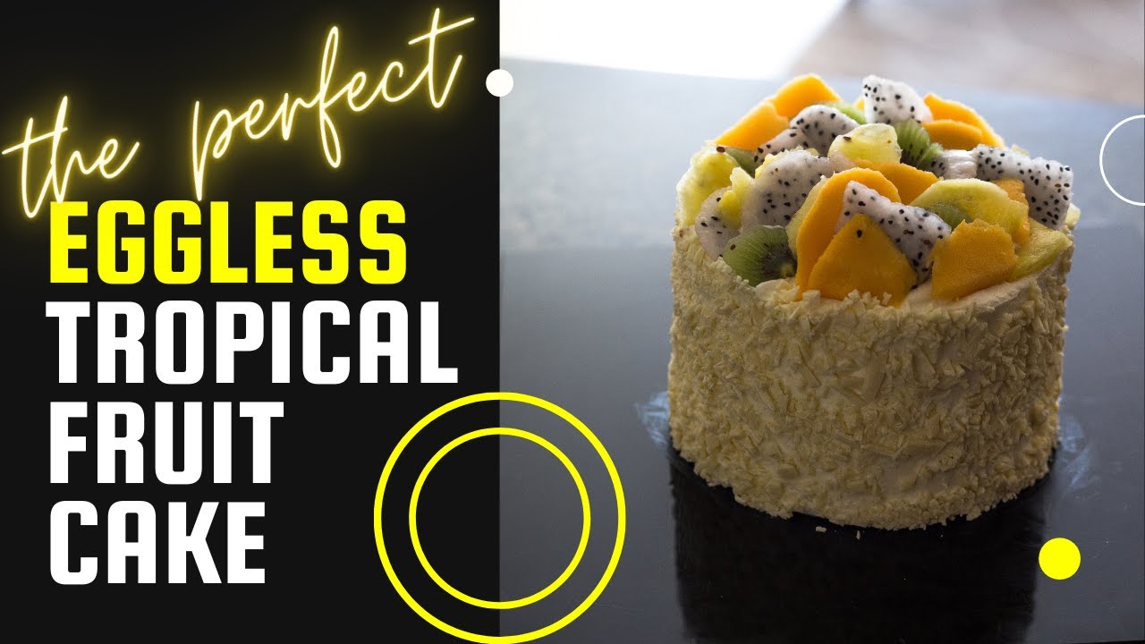 Eggless Vanilla Sponge Cake|Eggless Fruit cake with coconut whipped ganache|Fresh Fruit Cake(no egg)