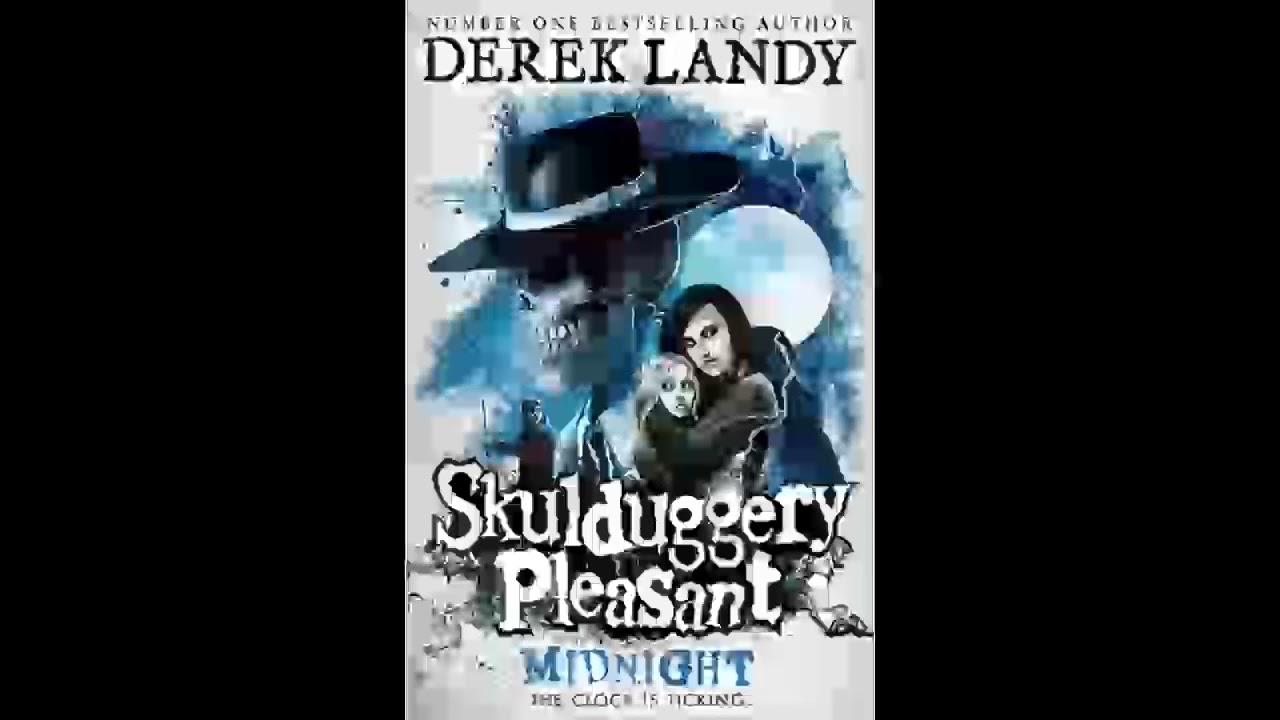 Midnight: Book 11 (Skulduggery Pleasant), Derek Landy - Part 1