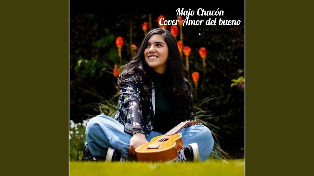 Amor del Bueno (Cover)