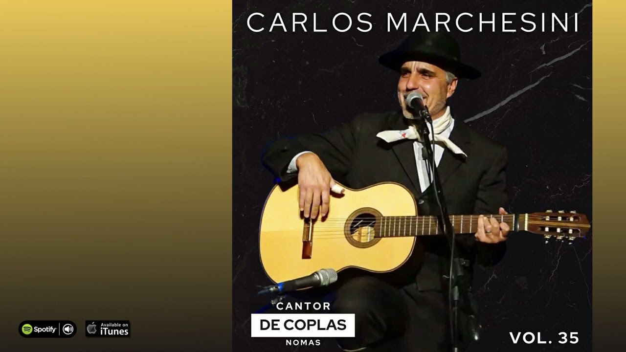 Carlos Marchesini. Cantor de Coplas Nomás  - Vol. 35