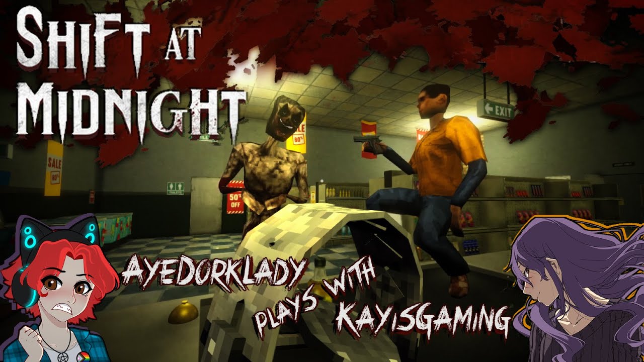 I'm an Exemplary Employee!!! (oh, and Kay_isGaming is here too) [ Shift at Midnight - Full Demo ]