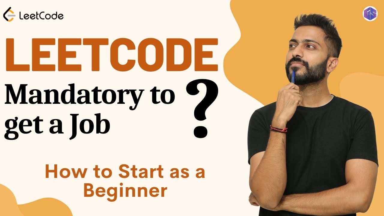 is LeetCode🧑&zwj;💻 Mandatory to get a Job? How to Start as a Beginner 🙋