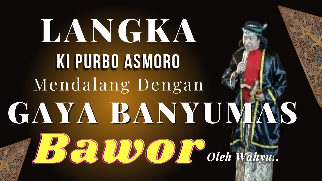 Langka... Ki Purbo Asmoro Gaya Banyumasan
