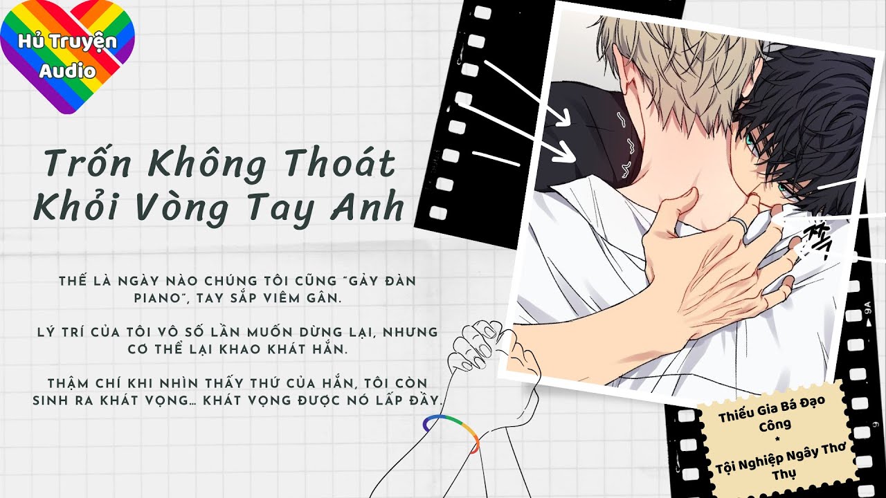 [Audio BoyLove] | FULL - TRỐN KHÔNG THOÁT KHỎI VÒNG TAY ANH | Hủ Truyện Audio