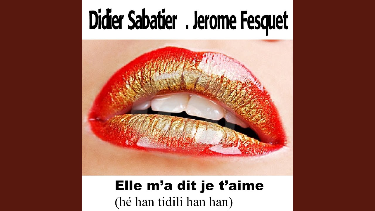 Elle me dit je t'aime (radio edit)