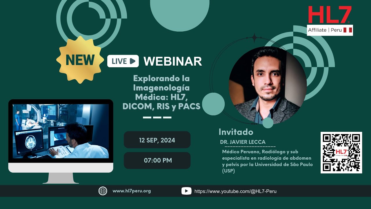 Webinar: Explorando la Imagenología  Médica: HL7, DICOM, RIS y PACS