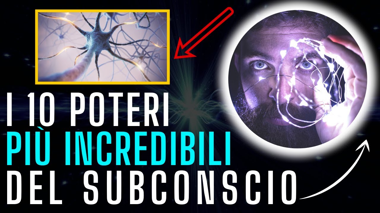 I 10 Poteri Segreti del Tuo Subconscio