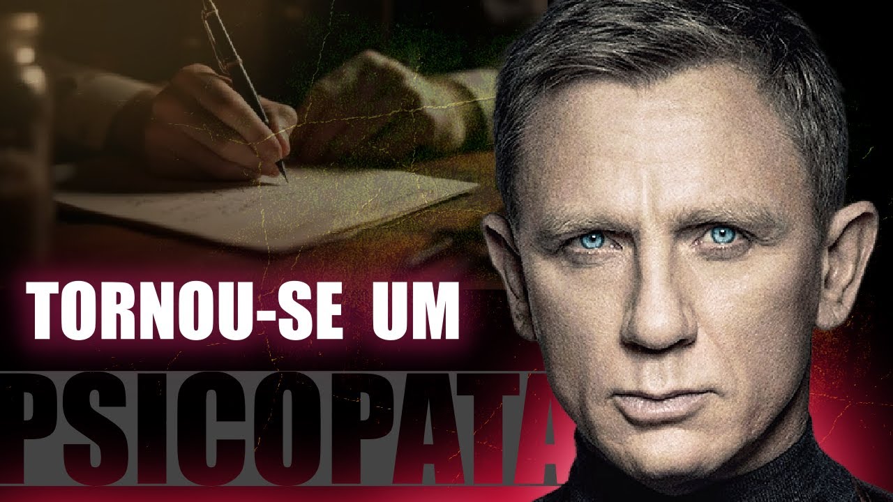A PSICOLOGIA SOMBRIA DE JAMES BOND 007