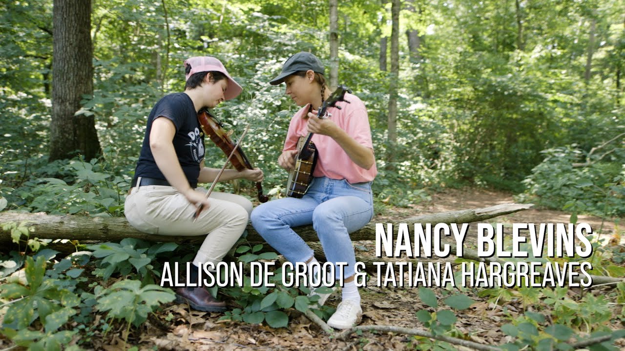 Allison De Groot & Tatiana Hargreaves - Nancy Blevins