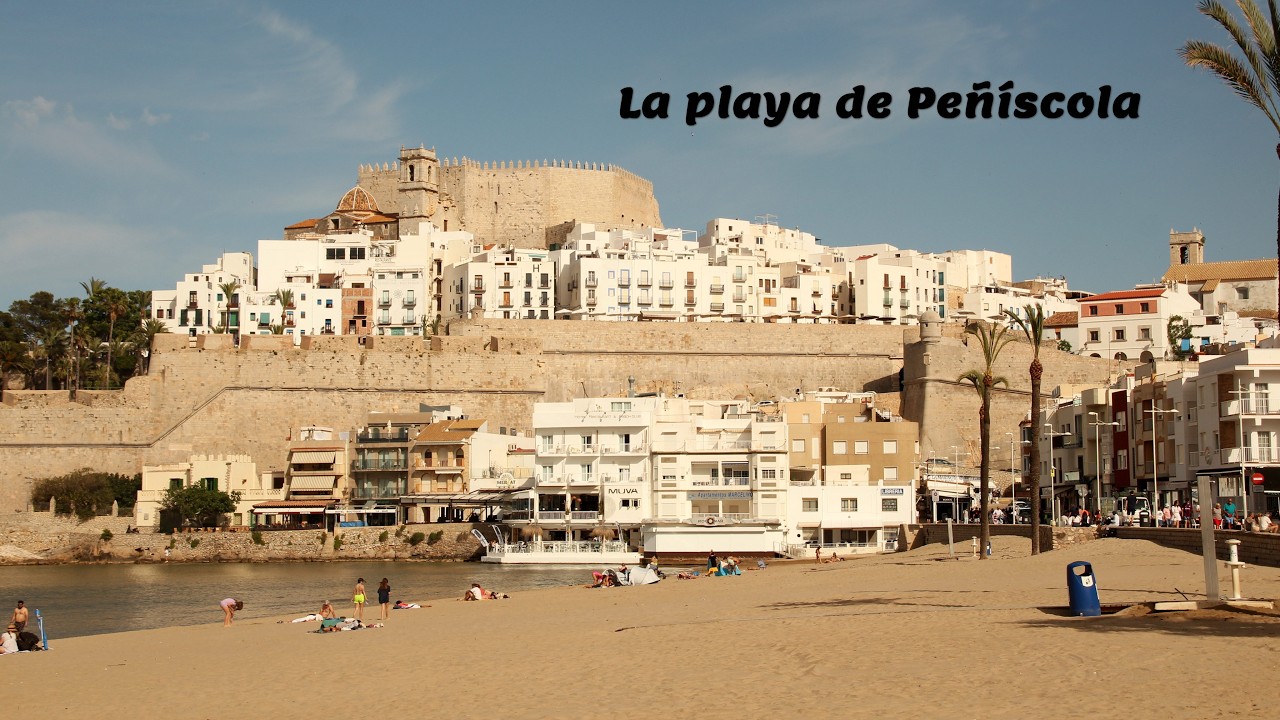 The beach of Peniscola, Spain