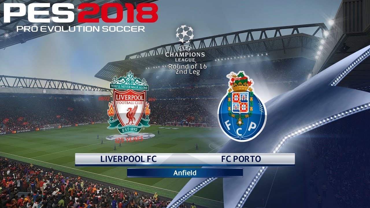 PES 2018 (PC) Liverpool v FC Porto | UEFA CHAMPIONS LEAGUE ROUND OF 16 | 6/3/2018 | 1080P 60FPS