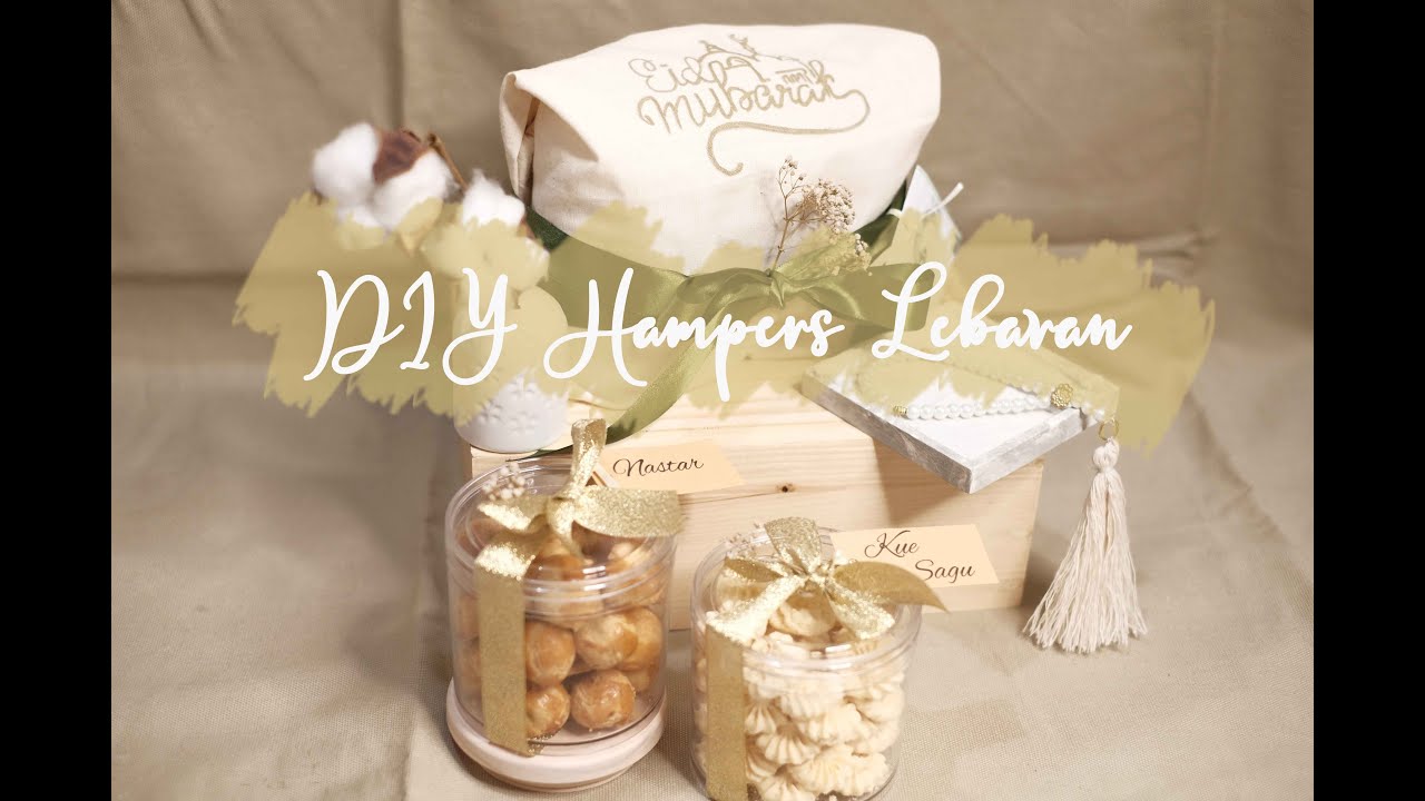 DIY tutorial membuat parcel / hampers lebaran cantik dan murah