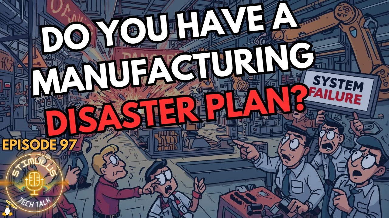 Disaster Recovery for Manufacturing: Keep the Shop Floor Running (Even After a Cyberattack) | Ep 97