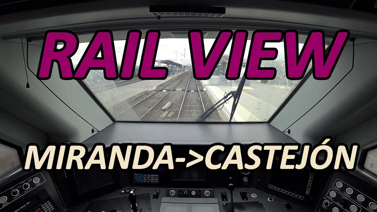 Rail View Videotren. Viaje en Tren Miranda - Castejón (4K) 🌊🚄