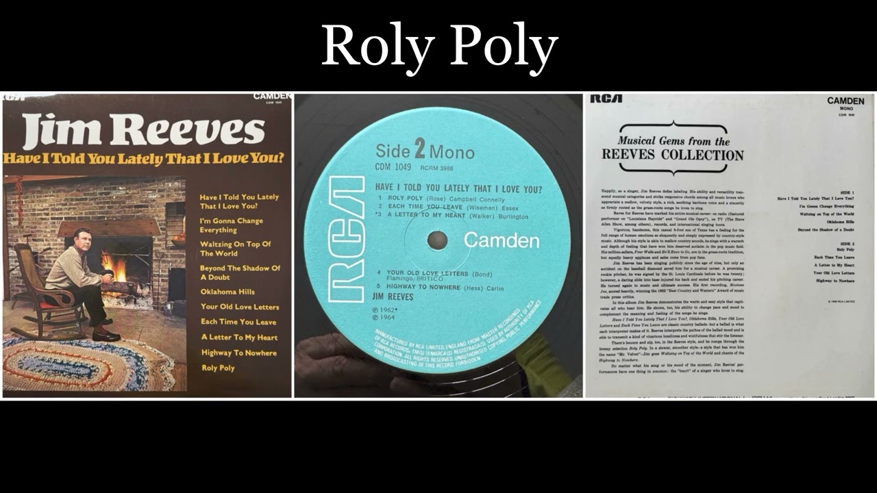 Jim Reeves - Have I Told You Lately That I Love You? - 06 Roly Poly