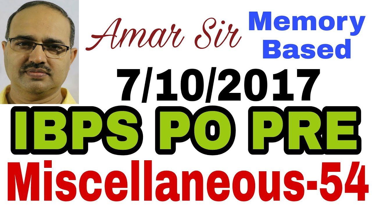 Miscellaneous Questions-54: IBPS PO PRE-07-10-2017 #Amar Sir