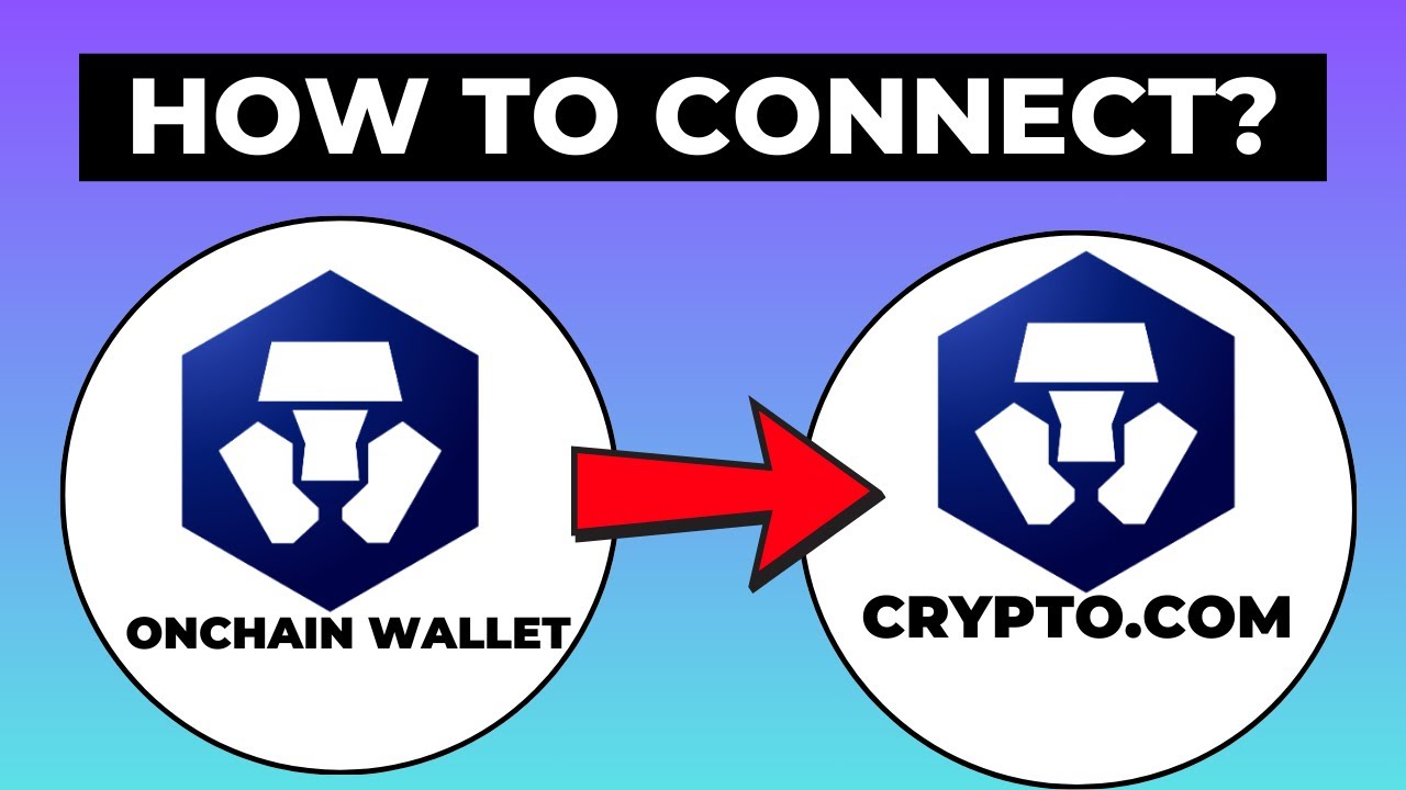 Как подключить кошелек Onchain к Crypto.com &mdash; легко подключить кошелек Onchain