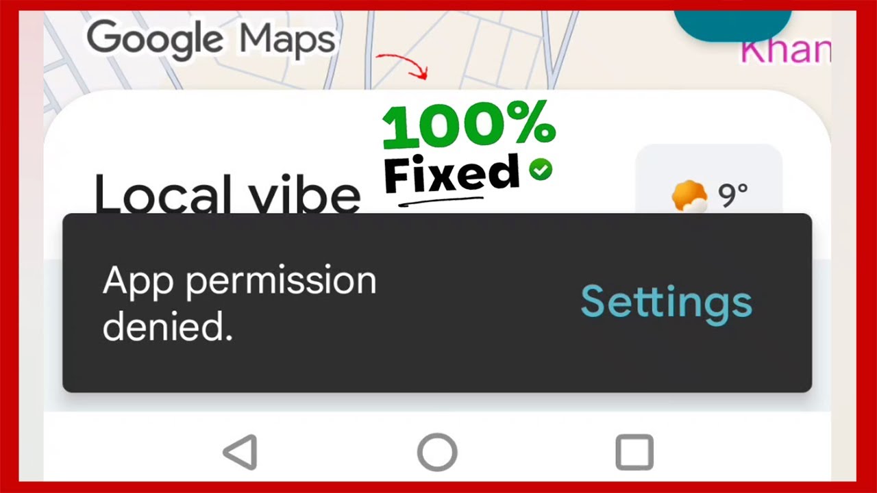 Google Maps App Permission Denied Problem Solved | Fix Google Maps App Permission Denied Problem