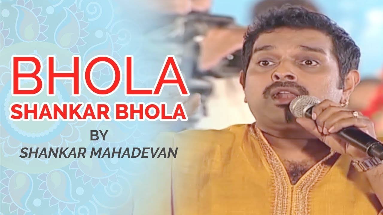 Bhola Shankar Bhola | Shankar Mahadevan Shiv Bhajan | Live Performance