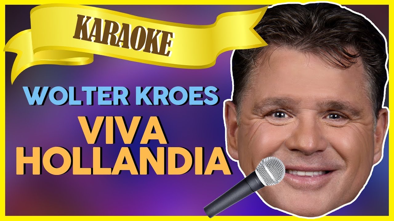 Wolter Kroes - Viva Hollandia // Sterren NL Karaoke