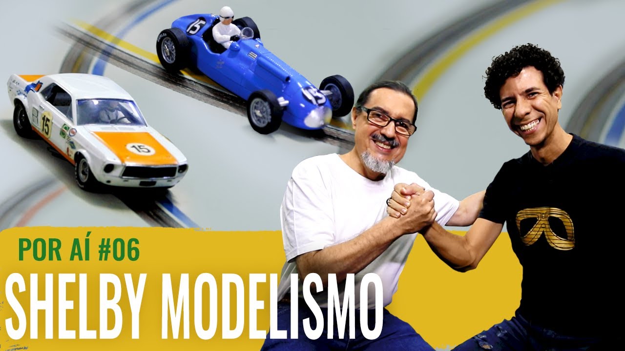 POR AÍ #06: SHELBY MODELISMO e o incrível mundo do AUTORAMA