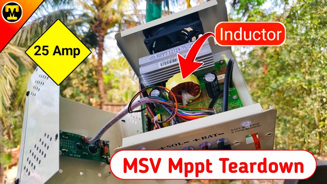 MSV 25A Mppt Charge Controller Teardown & Parts Details ||