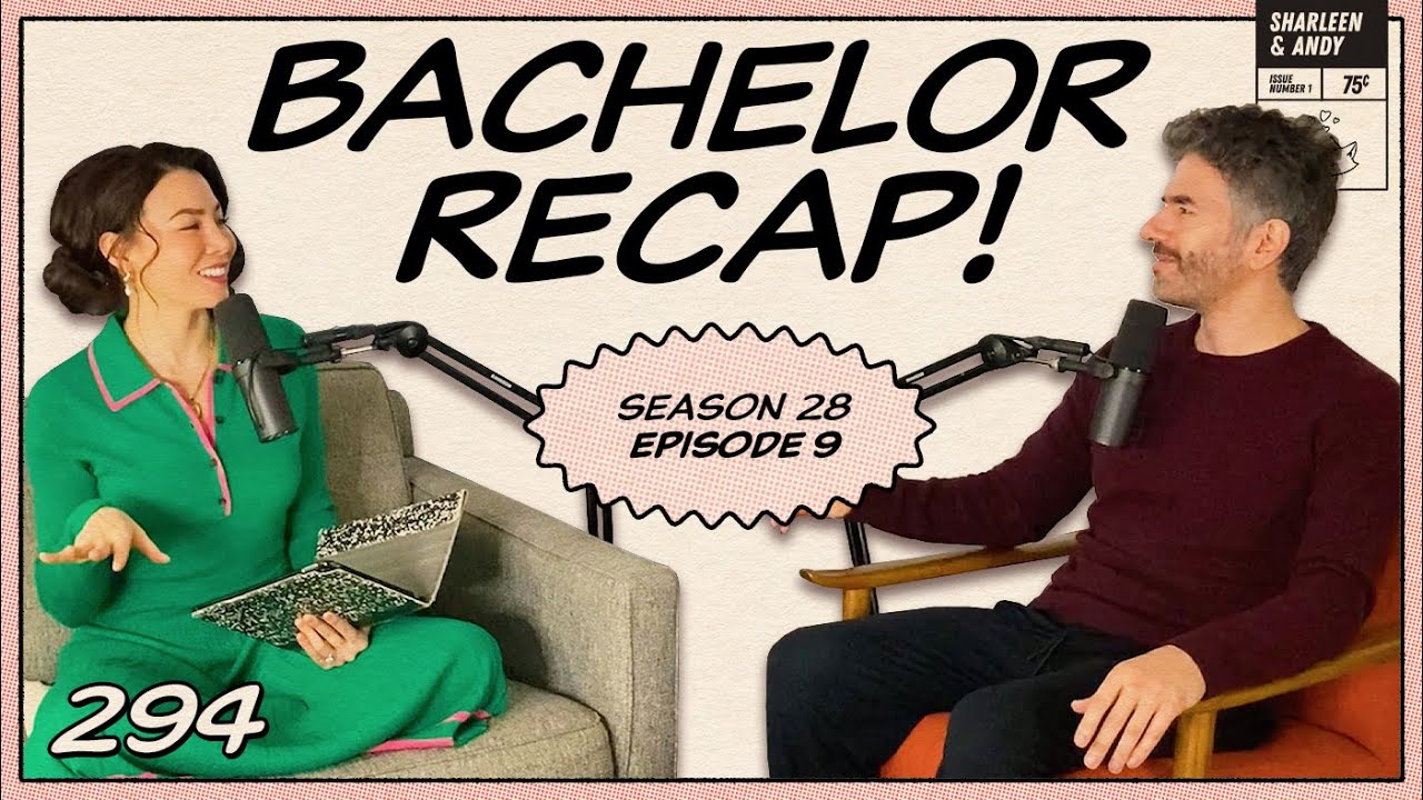 Bachelor Recap: Ep 9 | Seeking The Fantasy in Fantasy Suites - Ep 294 - Dear Shandy