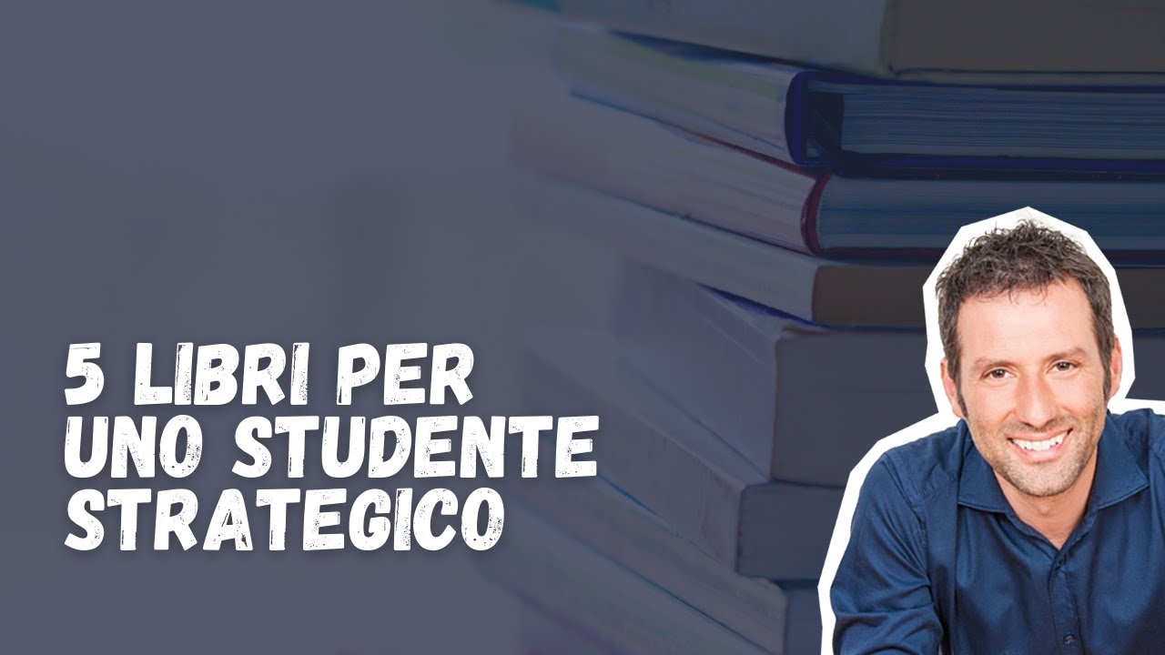 Libri da leggere per uno Studente Strategico e migliorare la Memoria