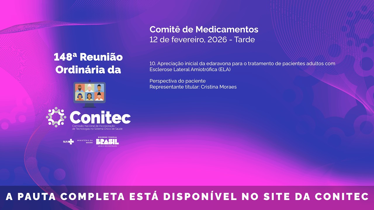 148ª Reunião Ordinária da Conitec dia 12/02/2026 - Comitê de Medicamentos - Tarde