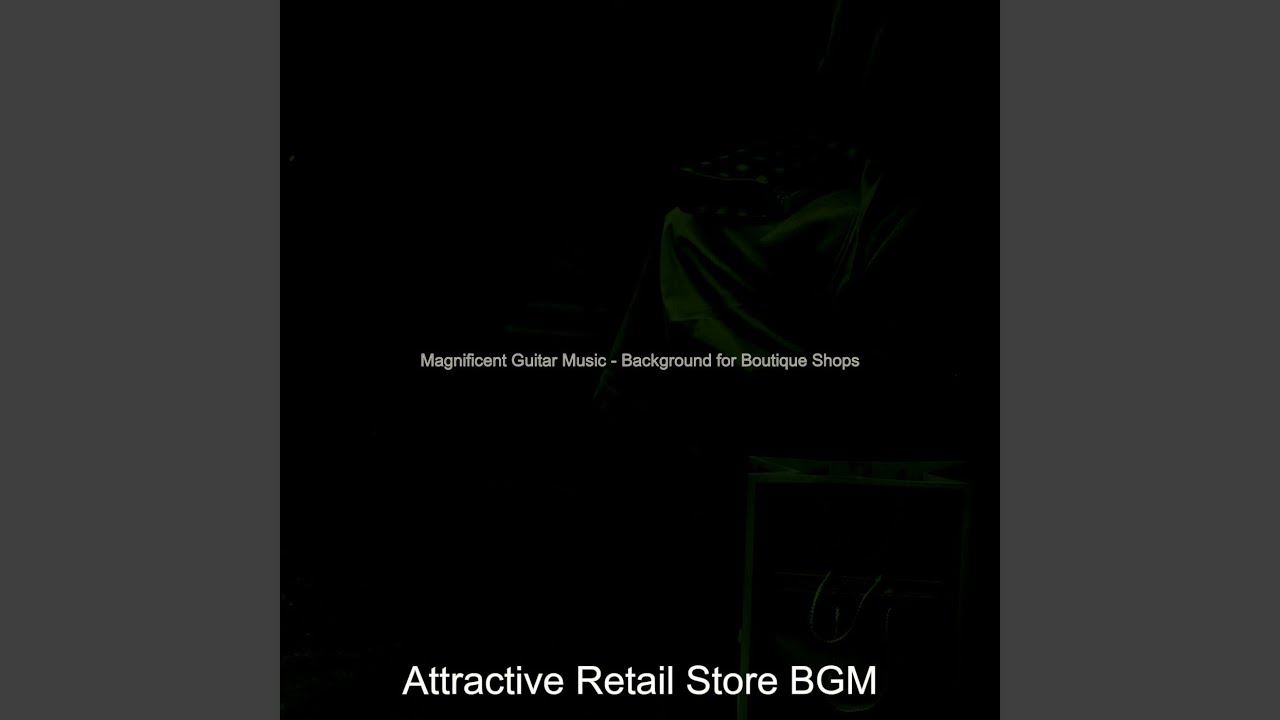 Luxurious Music for Retail Stores