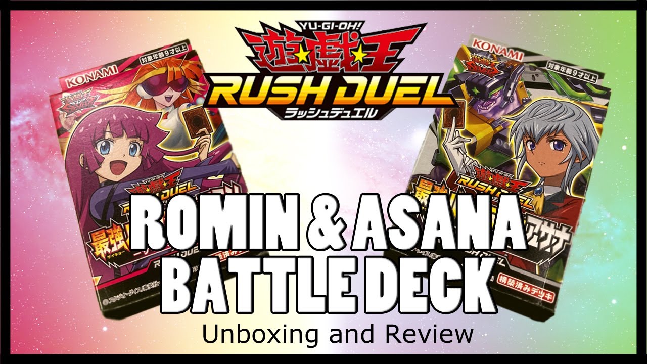[Rush Duel] Romin & Asana Battle Deck - Unboxing and Review