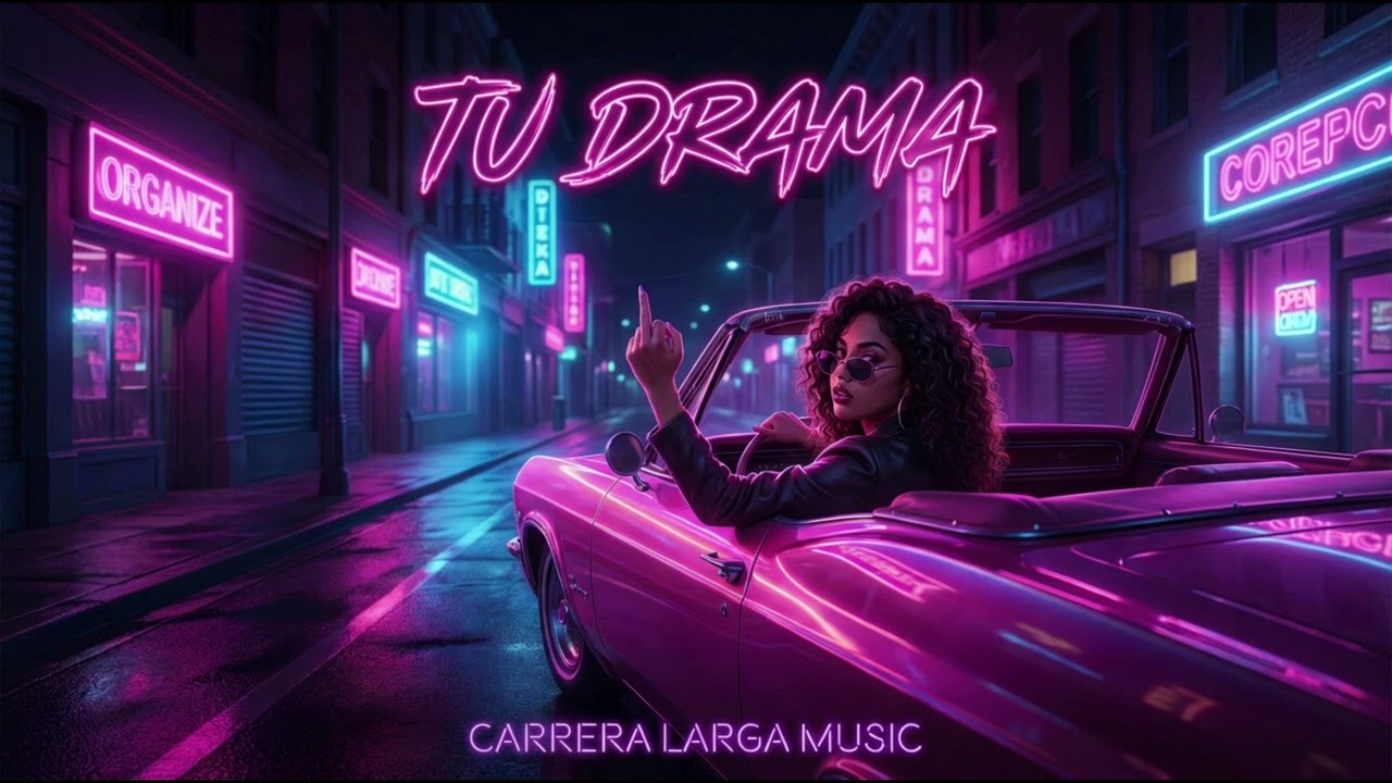 Tu Drama - Carrera Larga Music