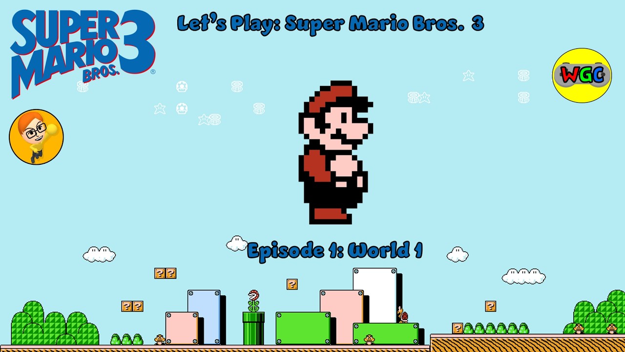 Let's Play: Super Mario Bros. 3 - Episode 1: World 1