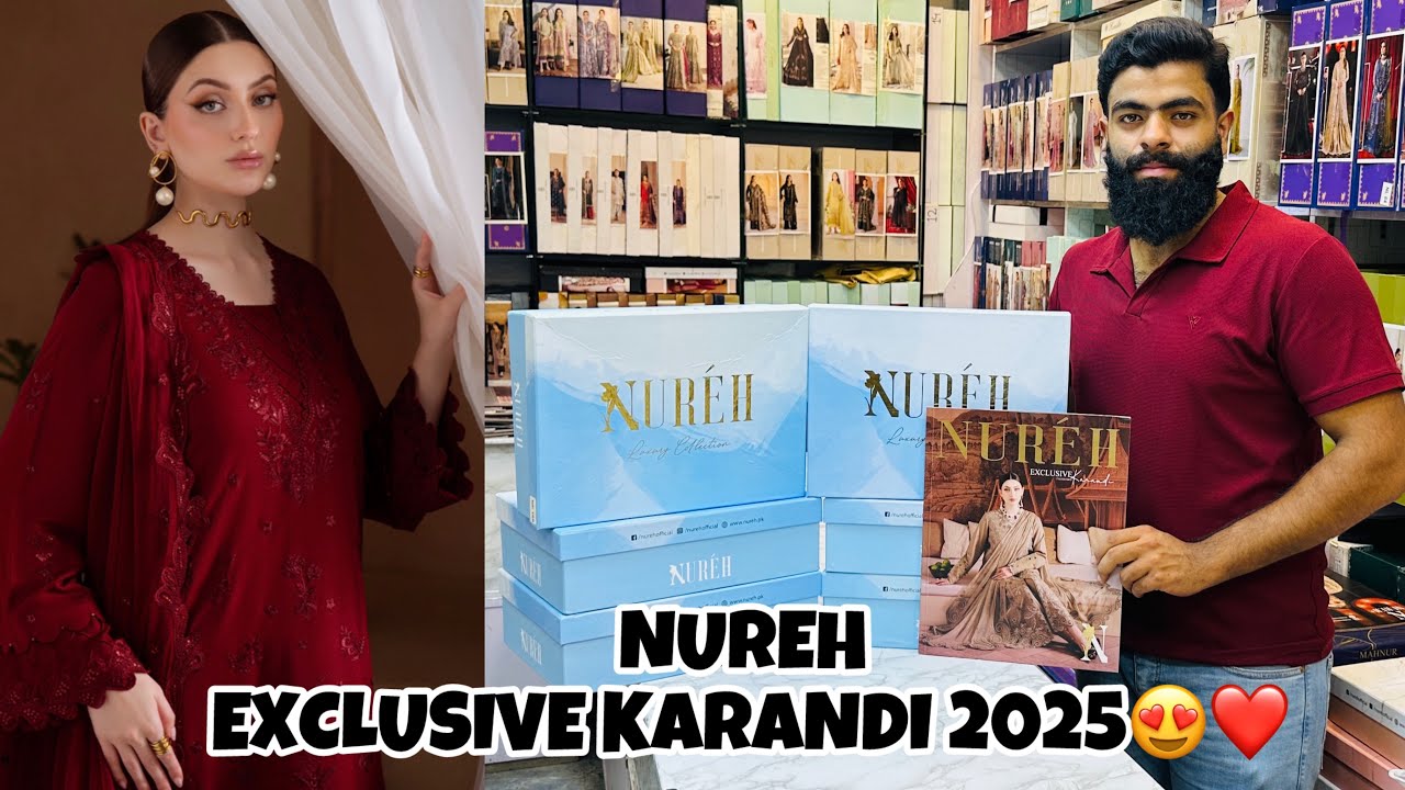 NUREH EXCLUSIVE KARANDI COLLECTION WITH READY TO WEAR DUPPATA 2025 | UNSTICHTED WINTER COLLECTION 25