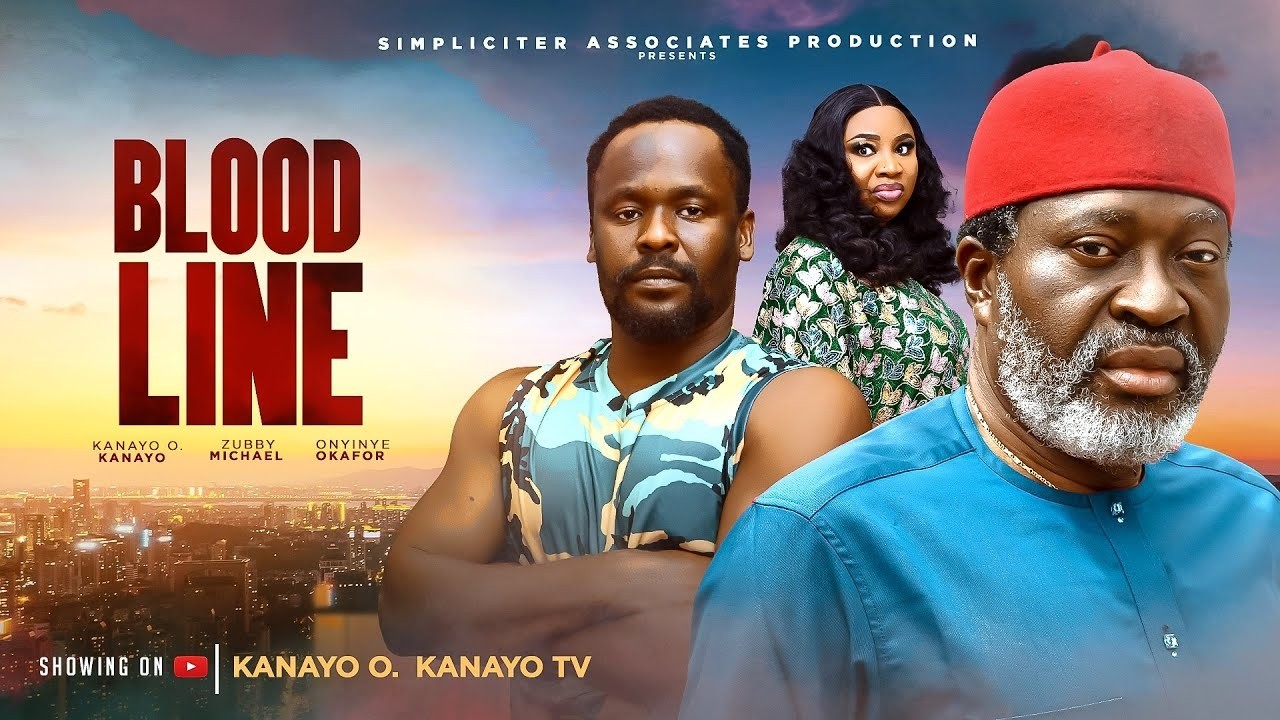 (NEW) BLOODLINE - Kanayo O. Kanayo, Zubby Michael Nigerian Movies 2026 Latest Full Movies