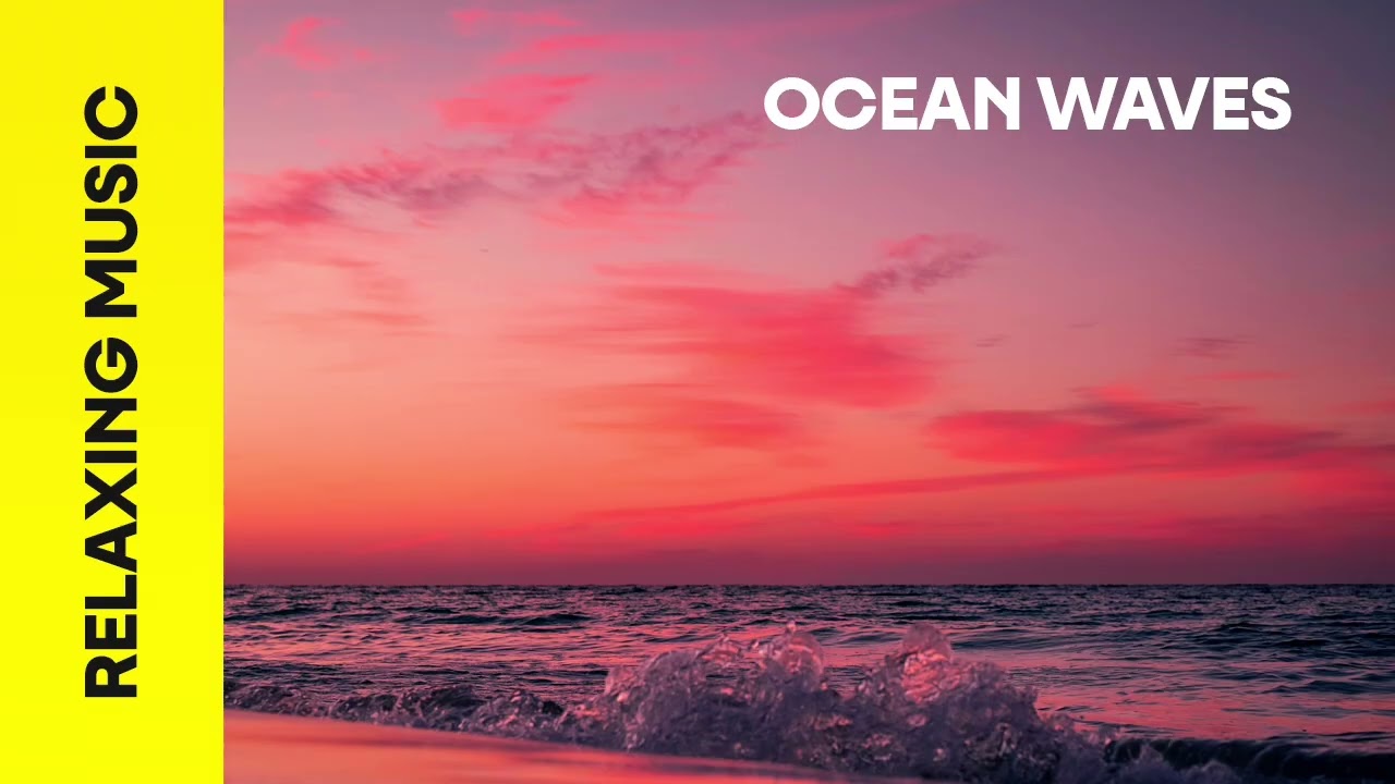 OCEAN WAVES -  Relaxing Music ambient |  Meditation for sleep Music 
