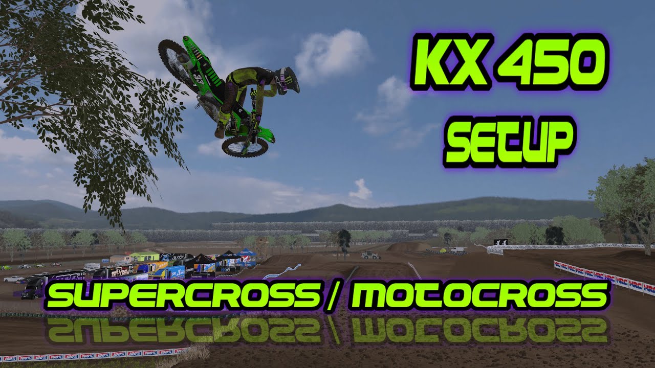 Fast Kawasaki Kx450 beta 18 Tune MX Bikes (Supercross / Motocross) Best of both worlds