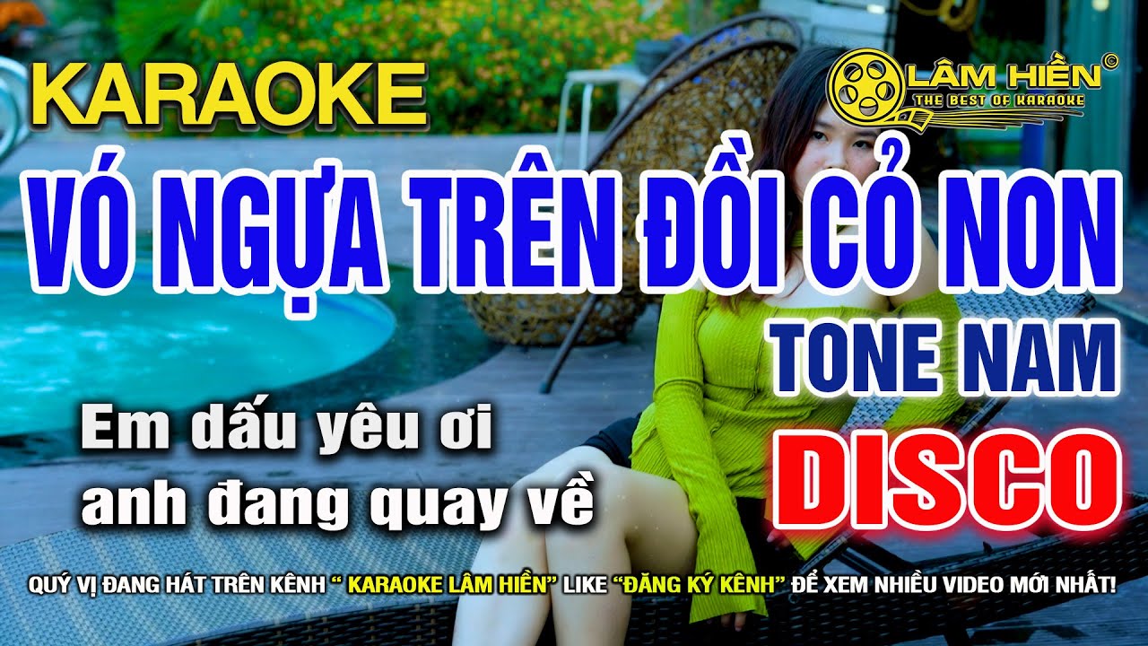 Vó Ngựa Trên Đồi Cỏ Non Karaoke Nhạc Sống Disco Tone Nam Gm I Karaoke lâm Hiền