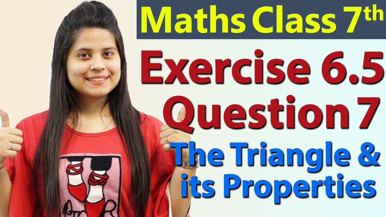 Q 7, Ex 6.5 - The Triangle and its Properties - Chapter 6 - Maths Class 7th - NCERT