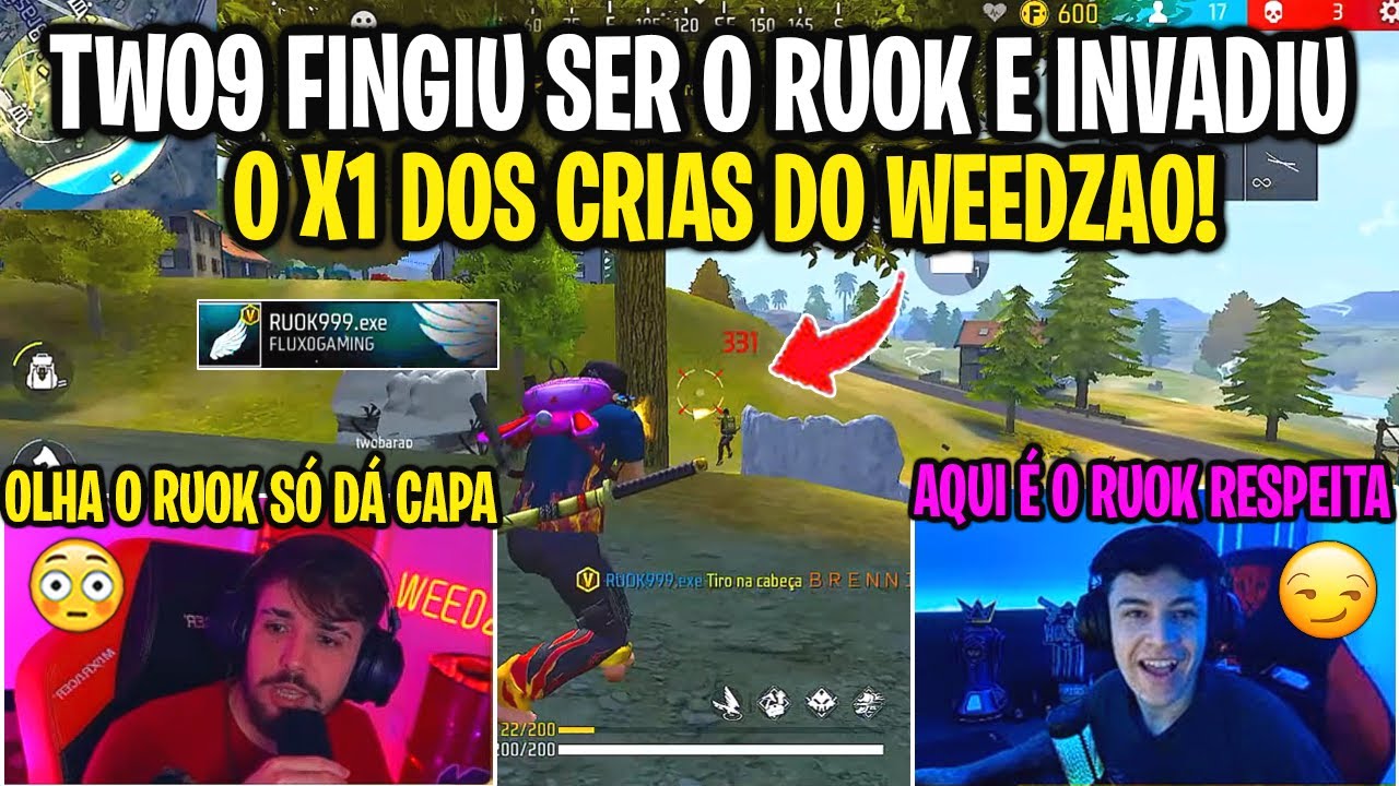 TWO9 FINGIU SER O RUOK E INVADIU O X1 DOS CRIAS DO WEEDZÃO DEIXANDO TODO MUNDO ASSUSTADO!