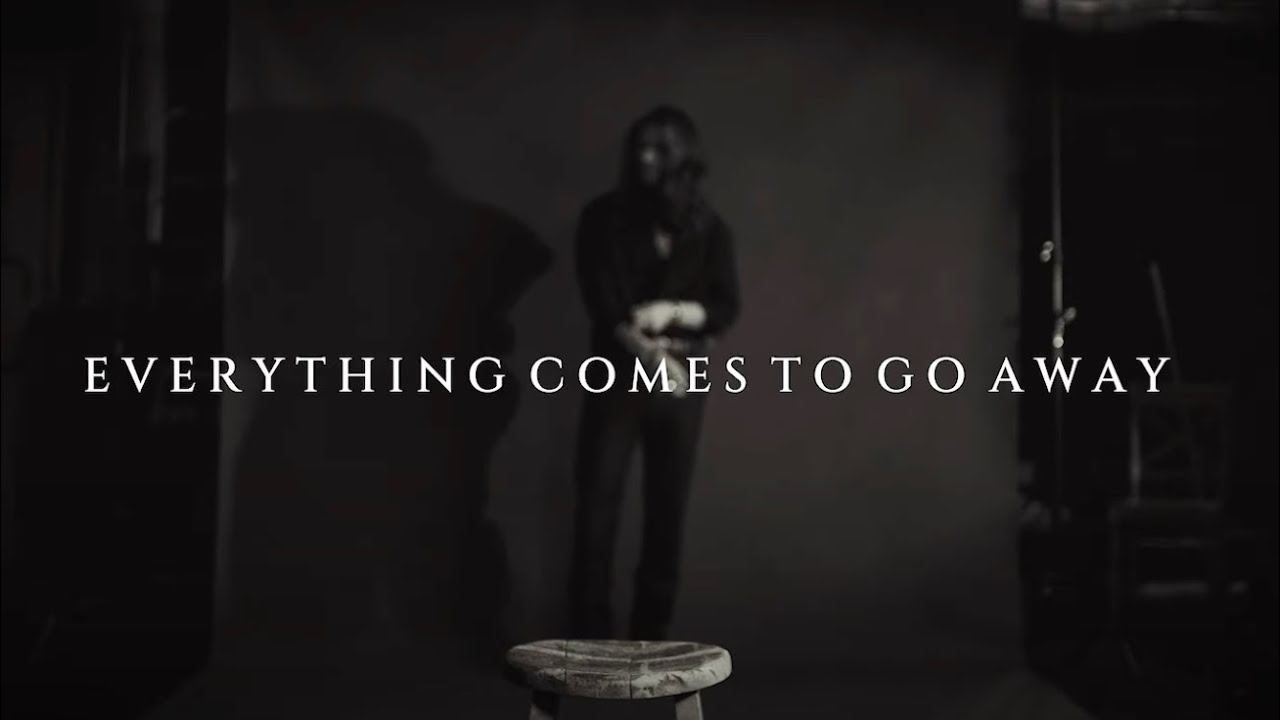 Warren Zeiders - Everything Comes To Go Away (Official Lyric Video)