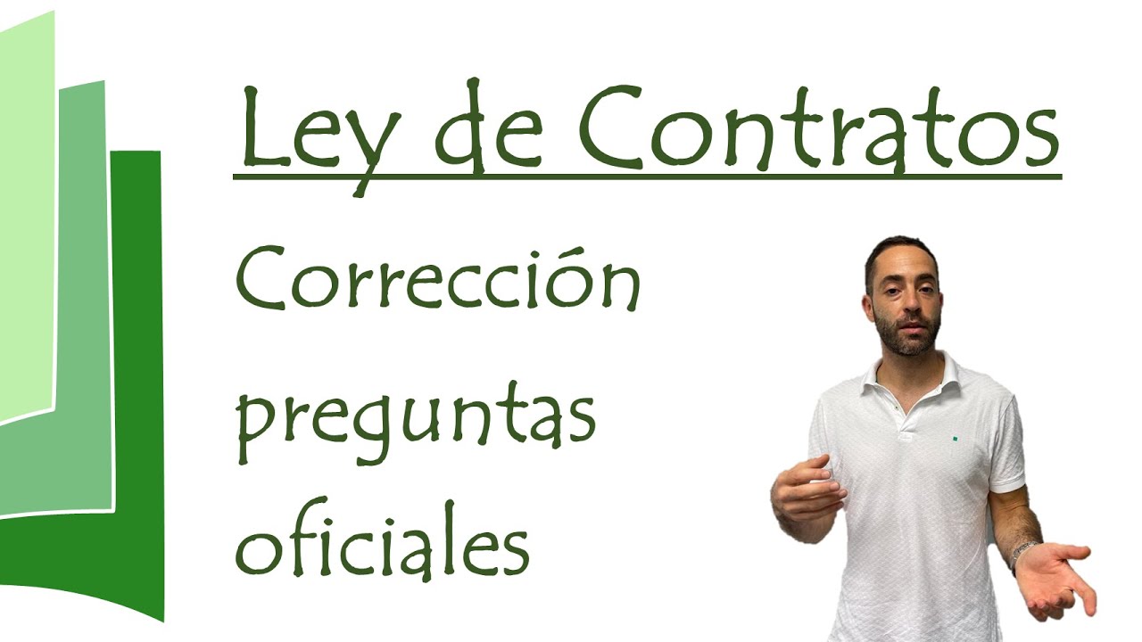 Corrección preguntas oficiales Ley de Contratos (examen Gestión AGE 2019)