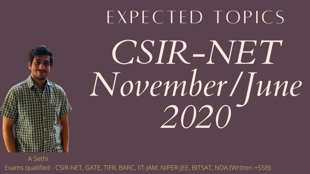 Expected Topics - CSIR NET June/November 2020