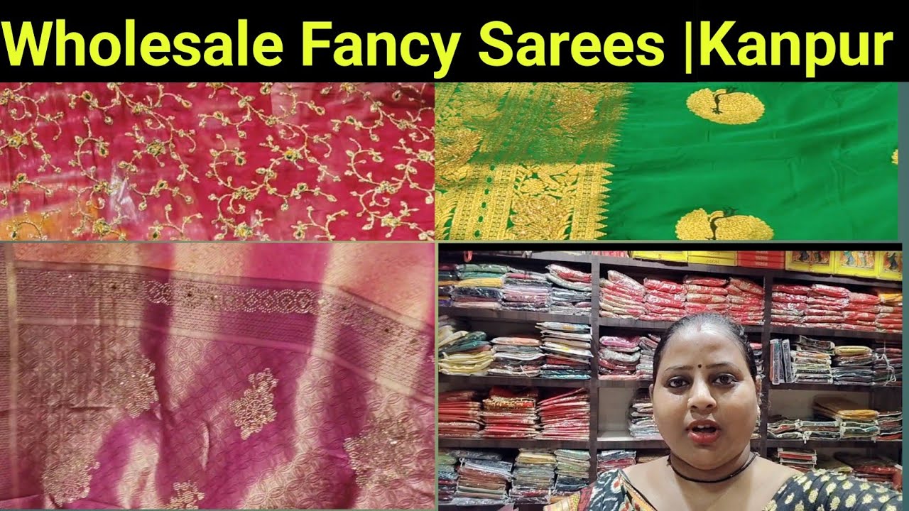 थोक साड़ी बाजार | Fancy And Designer Sarees Wholesale | Best Market In Kanpur |