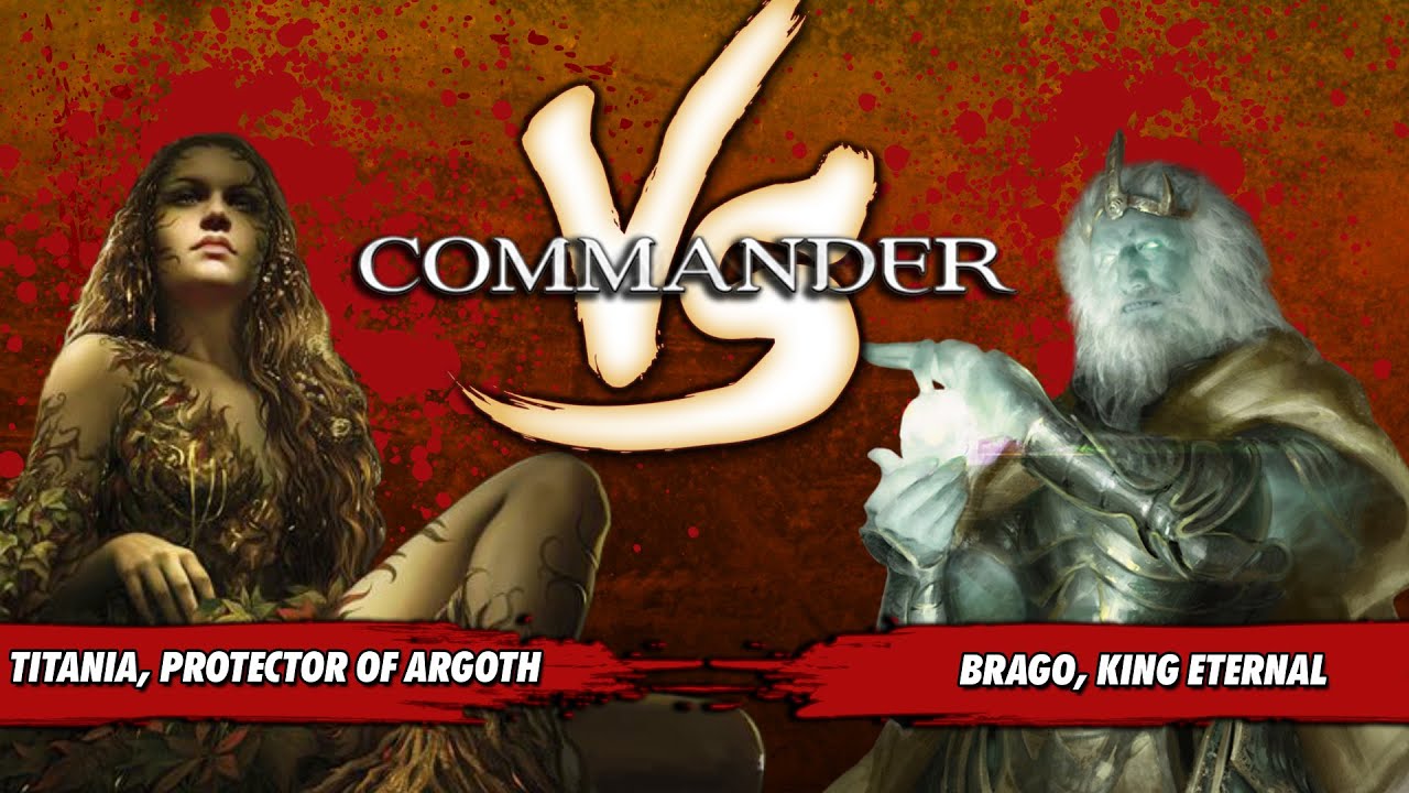 Commander Versus Series: Titania (Justin Parnell) Vs. Brago (Stephen Green) [Magic: the Gathering]